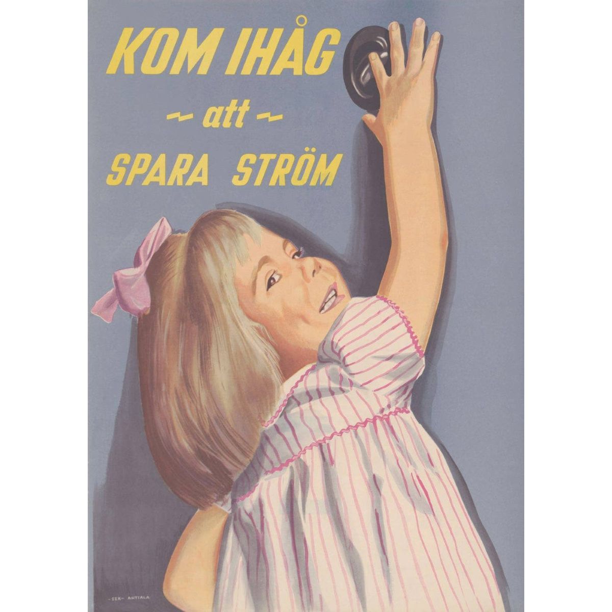 Kom ihåg spara ström, Affisch 50x70 cm